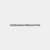 333333-37.png Sublimation Mouse Pad