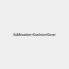 Sublimation Cushion Cover