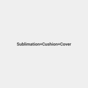 Sublimation Cushion Cover