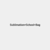 333333-40.png Sublimation School Bag