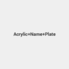 333333-48.png Acrylic Name Plate